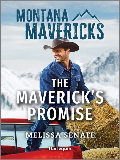 Title details for The Maverick's Promise by Melissa Senate - Available
